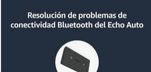 2024 03 31 15 40 29 Soluciones de los principales problemas con Amazon echo Auto Busqueda de Googl
